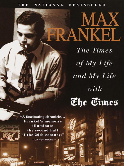Cover image for The Times of My Life and My Life with the Times